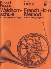 Freund French Horn Method Young Beginners Vol 2 Sheet Music Songbook