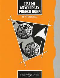 Learn As You Play French Horn Wastall Sheet Music Songbook