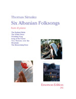 Simaku Six Albanian Folksongs F/eb Edition Sheet Music Songbook