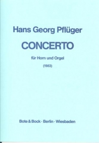 Pfluger Concerto For French Horn And Organ (1983) Sheet Music Songbook