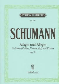 Schumann Adagio & Allegro Op70 Horn & Piano Sheet Music Songbook