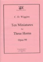 Wiggins Ten Miniatures Op99 Three Horns Sc/pts Sheet Music Songbook