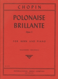 Chopin Polonaise Brillante Op3 Horn & Piano Sheet Music Songbook