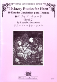 Matosinhos 10 Jazzy Etudes Book 2 Horn Sheet Music Songbook
