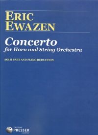 Ewazen Concerto For Horn & String Orch Piano Reduc Sheet Music Songbook
