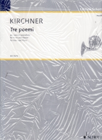 Kirchner 3 Poemi Horn & Piano Sheet Music Songbook