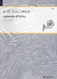 Kirchner Lamento Dorfeo Horn & Piano Sheet Music Songbook