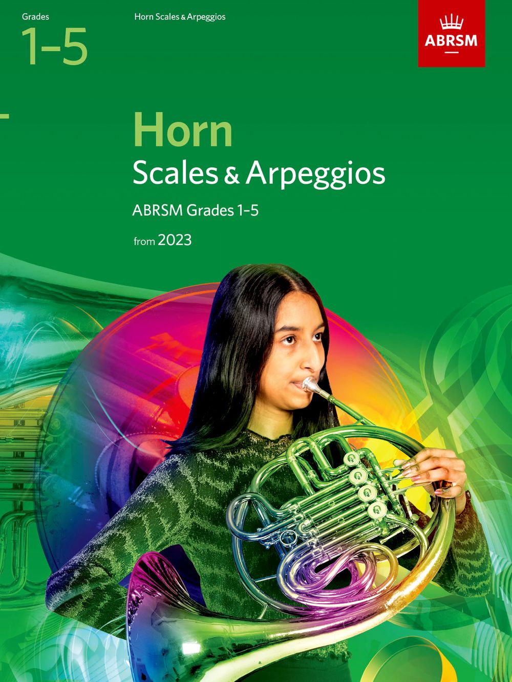 Scales & Arpeggios Horn Grades 1-5 2023 Abrsm Sheet Music Songbook