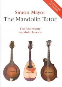 Simon Mayor The Mandolin Tutor First 20 Lessons Sheet Music Songbook