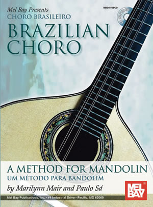 Brazilian Choro A Method For Mandolin Sheet Music Songbook