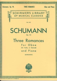 Schumann Romances (3) Op94 Oboe (vn/cl)/pf Sheet Music Songbook
