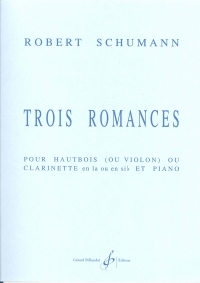 Schumann Romances (3) Op94 Oboe (or Cl) & Pf Sheet Music Songbook