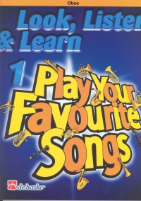 Look Listen & Learn 1 Play Your Fav Songs Oboe Sheet Music Songbook