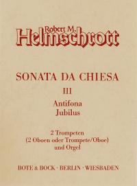Helmschrott Sonata Da Chiesa Iii Antifona/jubilus Sheet Music Songbook