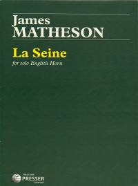 Matheson La Seine Solo English Horn Sheet Music Songbook