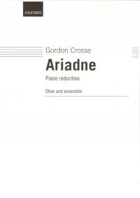 Crosse Ariadne Oboe & Ensemble Piano Reduction Sheet Music Songbook