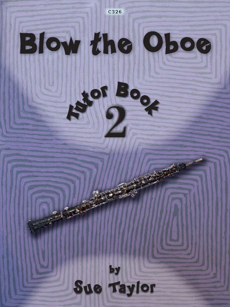 Blow The Oboe Book 2 Sue Taylor Sheet Music Songbook