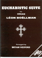 Boellmann Eucharistic Suite Organ Sheet Music Songbook