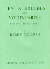 Coleman Ten Interludes & Voluntaries Two Stave Sheet Music Songbook