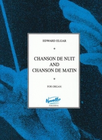 Elgar Chanson De Nuit & Chanson De Matin Organ Sheet Music Songbook