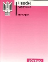 Handel Water Music Organ Sheet Music Songbook