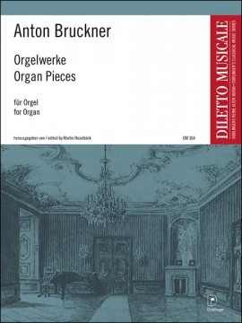Bruckner Organ Pieces Haselbock Sheet Music Songbook