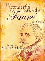 Faure Wonderful World Of Organ Sheet Music Songbook