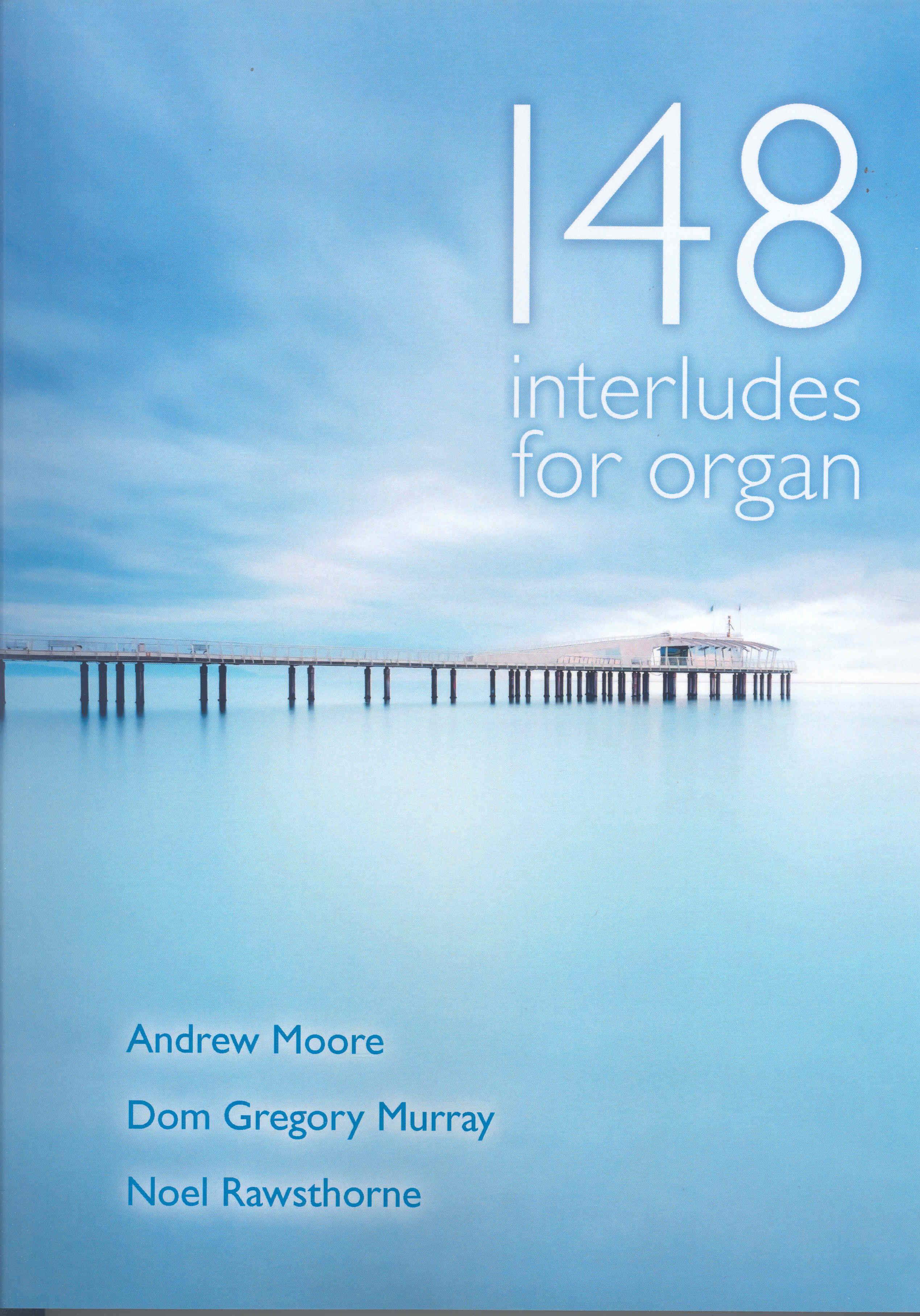 148 Interludes For Organ Sheet Music Songbook