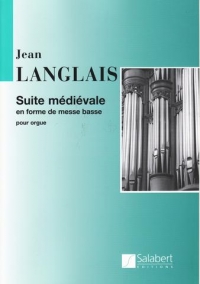 Langlais Suite Medievale En Forme De Messe Basse Sheet Music Songbook