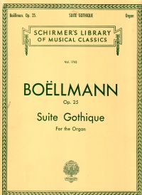 Boellmann Suite Gothique Op25 Organ Sheet Music Songbook