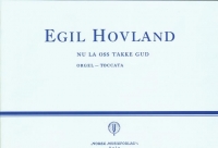 Hovland Toccata On Nun Danket Alle Gott Organ Sheet Music Songbook