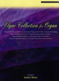 Elgar Collection For Organ Moore Sheet Music Songbook