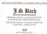 Bach Complete Organ Works 5 Orgelbuchlein Etc Sheet Music Songbook