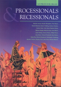 100 Processionals & Recessionals Organ Sheet Music Songbook