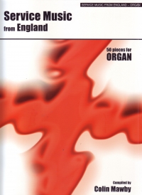 Service Music From England Mawby Organ Sheet Music Songbook
