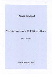 Bedard Meditations Sur O Filii Et Filiae Organ Sheet Music Songbook