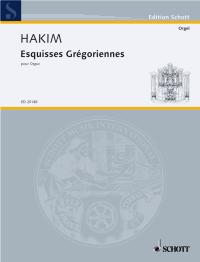 Hakim Esquisses Gregoriennes Organ Sheet Music Songbook