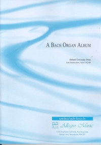 Bach Organ Album Sheet Music Songbook