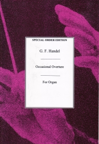 Handel Occasional Overture (oratorio) Organ Sheet Music Songbook