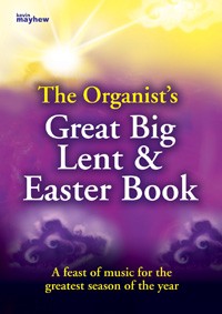 Organists Great Big Lent & Easter Book Sheet Music Songbook