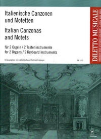 Italian Canzonas And Motets Frieberger 2 Organs Sheet Music Songbook
