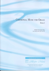 Ceremonial Music Book2 Dearnley Organ Sheet Music Songbook