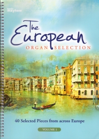 European Organ Selection Vol 1 Sheet Music Songbook