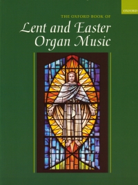 Oxford Book Of Lent & Easter Organ Music Sheet Music Songbook