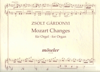 Gardonyi Mozart Changes  Organ Sheet Music Songbook
