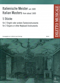 Italiensche Meister Um 1600 5 Pieces For 2 Organs Sheet Music Songbook