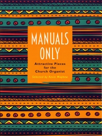 Manuals Only Attractive Pieces For Church Organist Sheet Music Songbook