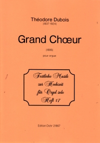 Dubois Grand Choeur Organ Sheet Music Songbook