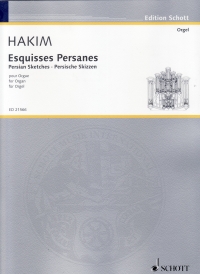 Hakim Esquisses Persanes Organ Sheet Music Songbook