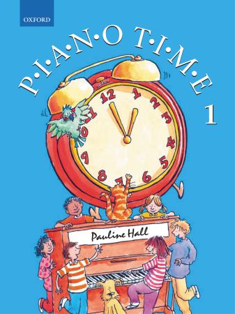 Piano Time 1 Hall Oxford Piano Method Sheet Music Songbook